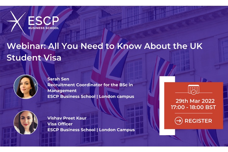 ESCP Webinar: All You Need to Know About the UK Student Visa