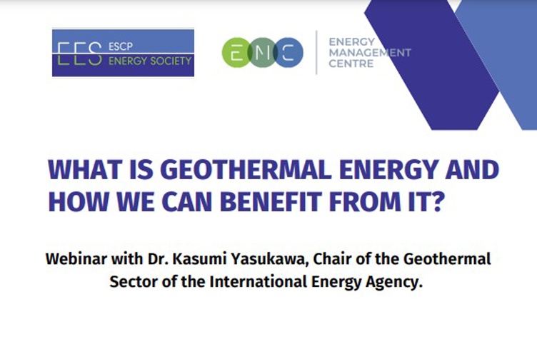 ESCP Energy Society Webinar: What is geothermal energy and how can we benefit from it?
