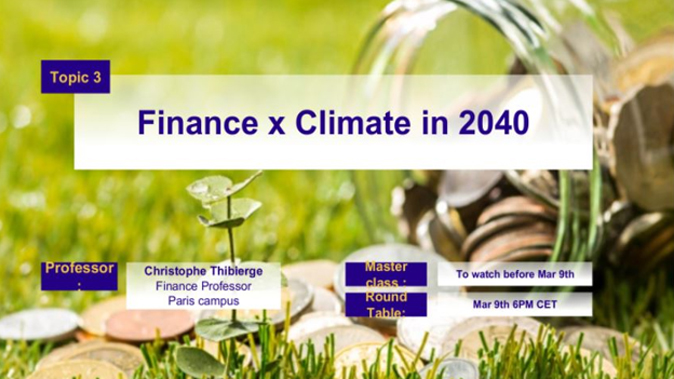 03 - Finance x climate in 2040 (led by Christophe Thibierge)