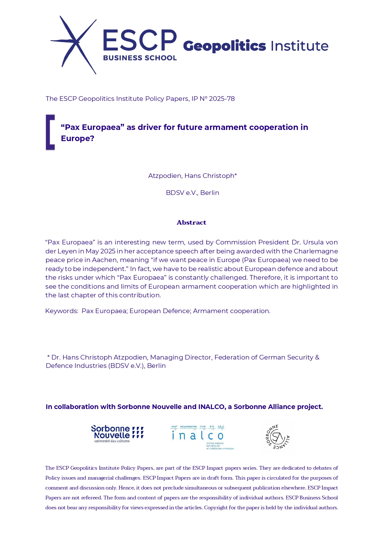 “Pax Europaea” as driver for future armament cooperation in
Europe?