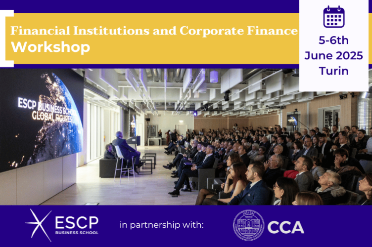 1ST CCA-ESCP WORKSHOP FINANCIAL INSTITUTIONS & CORPORATE FINANCE1
