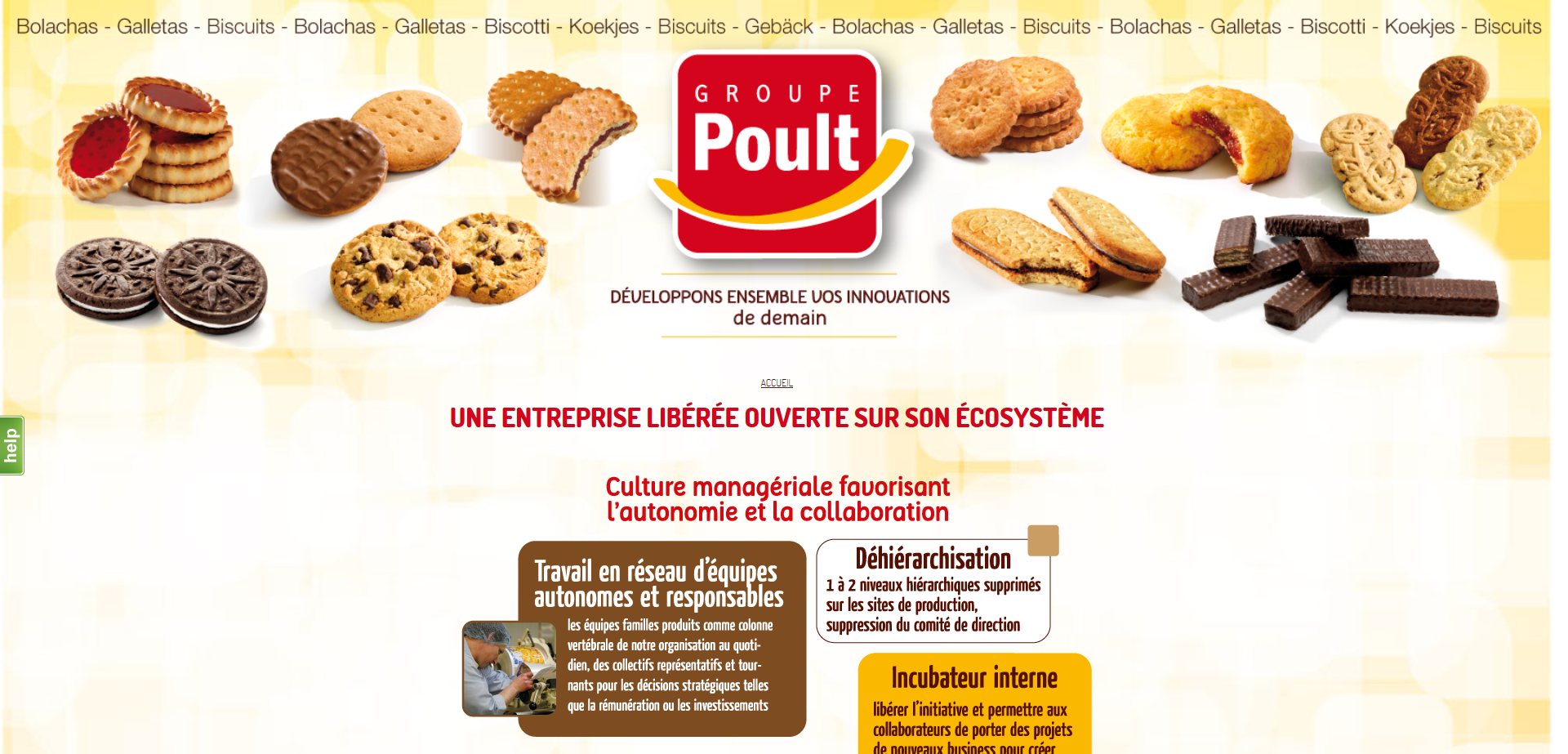 Sur son site internet, le biscuitier se qualifie lui-même d’entreprise libérée.