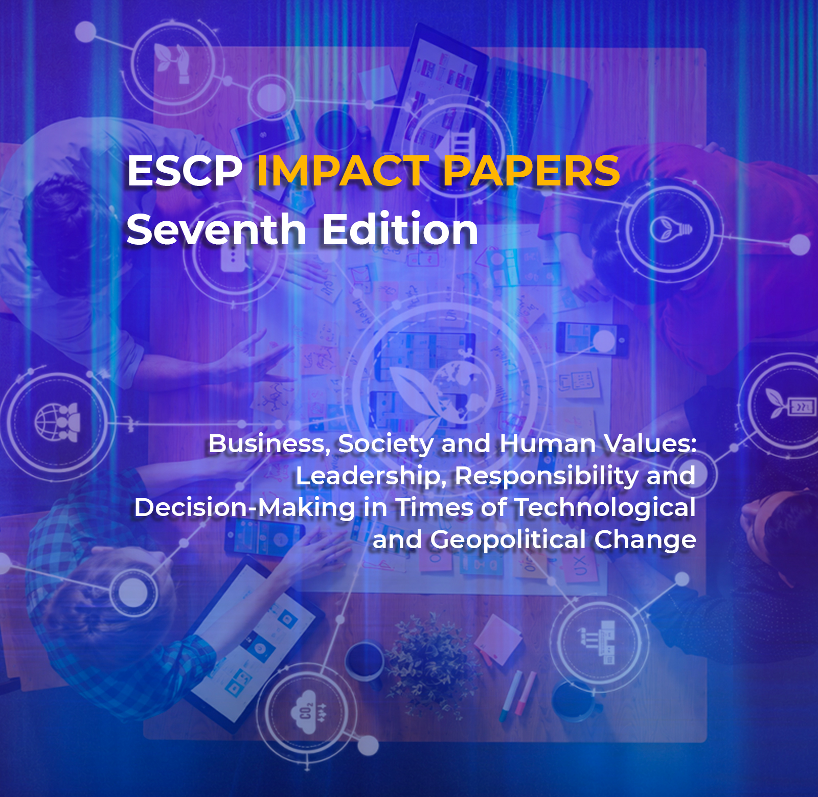 Business, Society and Human Values: Leadership, Responsibility and Decision-Making in Times of Technological and Geopolitical Change