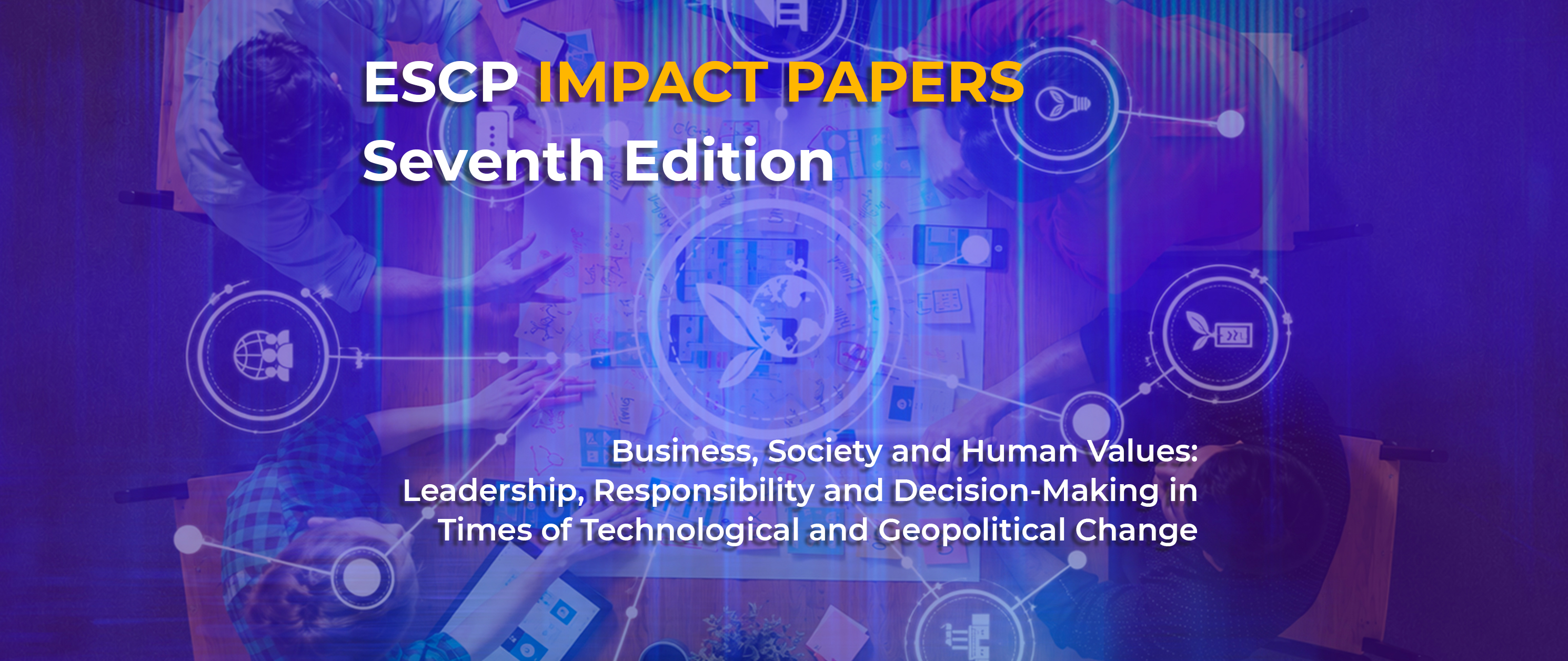 Business, Society and Human Values: Leadership, Responsibility and Decision-Making in Times of Technological and Geopolitical Change