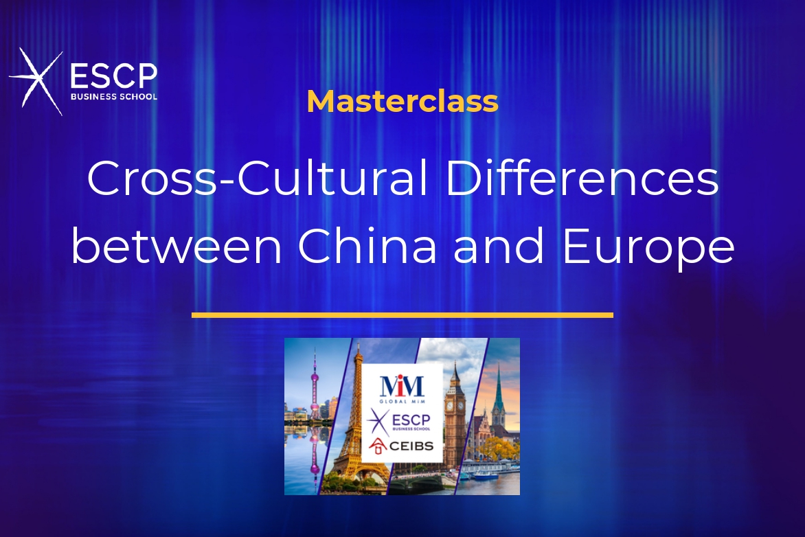 Masterclass: Cross-cultural Differences 
Between China and Europe
