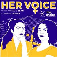 Her Voice - Season One/Episode Three: Investigating algorithmic bias in tech with Aurélie Jean & Amélia Matar