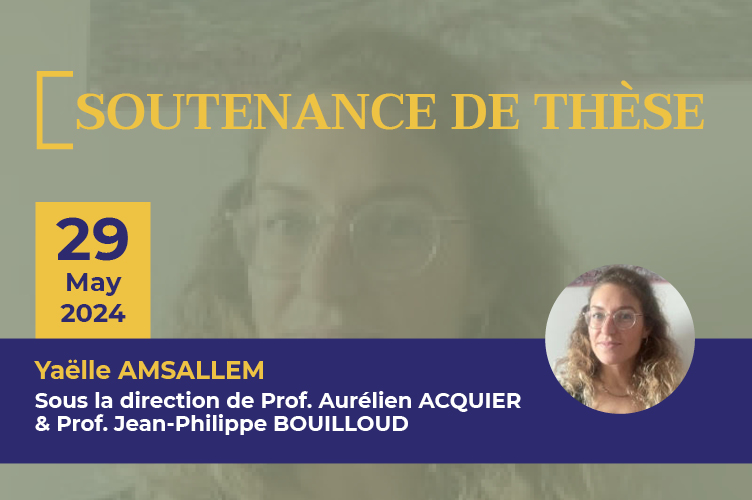 Thesis Defence - Yaëlle AMSALLEM - ESCP Business School