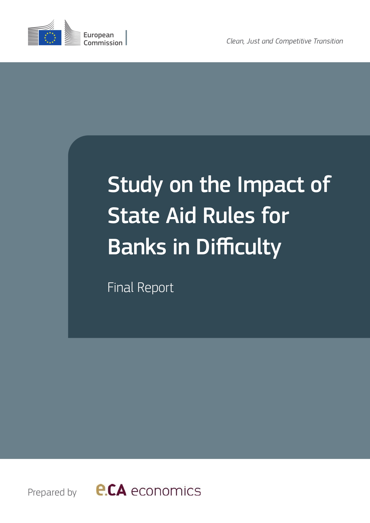 Study on the Impact of State Aid Rules for Banks in difficulty