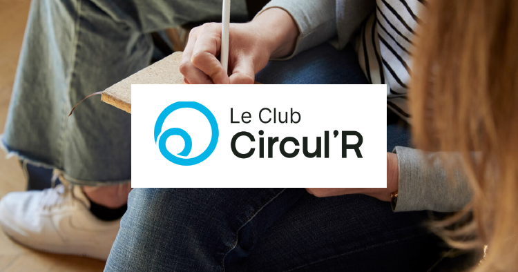 ESCP Sustainability Partners, Club Circul'R