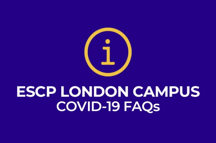 ESCP London Campus Coronavirus (COVID-19) FAQs