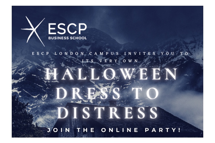 Dress to Distress! Online Student Party at ESCP London Campus