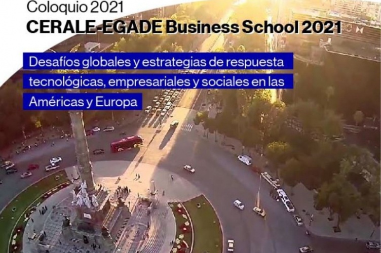 Coloquio 2021 CERALE-EGADE Business School