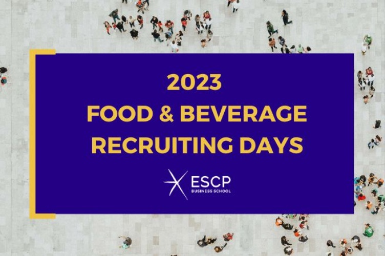 2023 Food & Beverage Recruiting Days - ESCP Business School