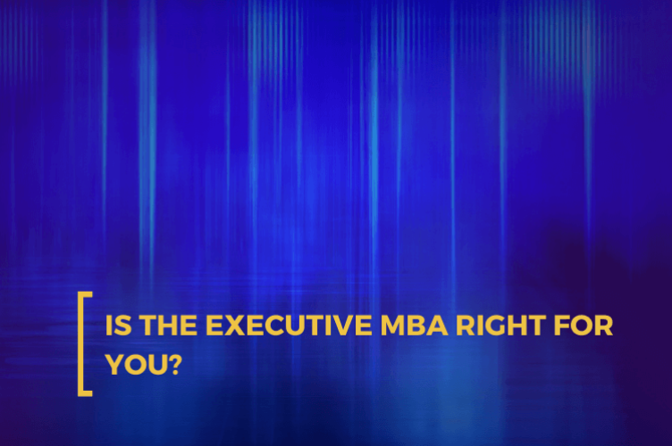 Online info session: Is the Executive MBA right for you