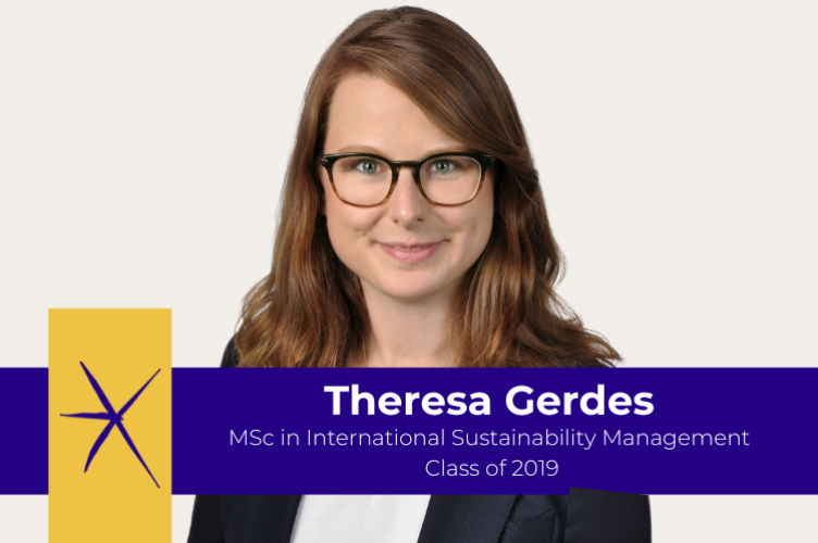 Photo of Theresa Gerdes, with text that says "MSc in International Sustainability Management, Class of 2019"