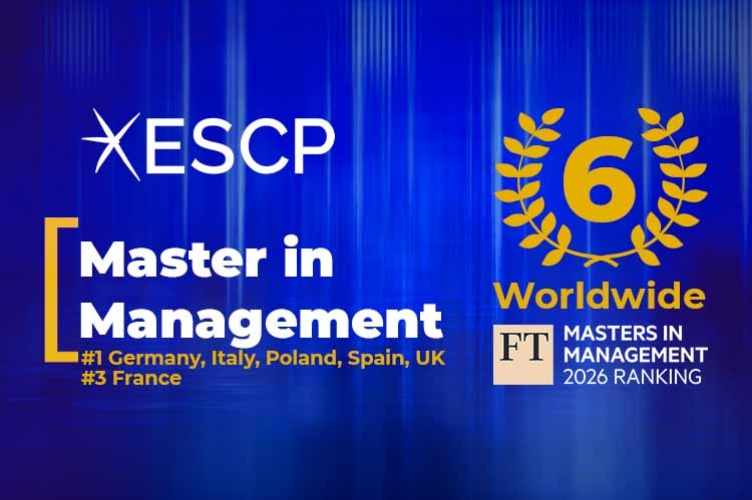 ESCP ranks 6th worldwide in Financial Times Master in Management ranking
