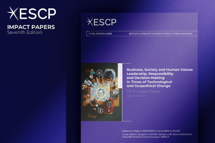  What should business hold on to when everything else is changing? ESCP publishes the 7th edition of its Impact Papers