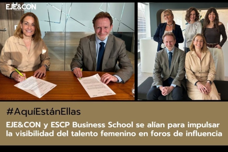 EJE&CON y ESCP Business School se alían para que el talento femenino sea visible en foros de influencia