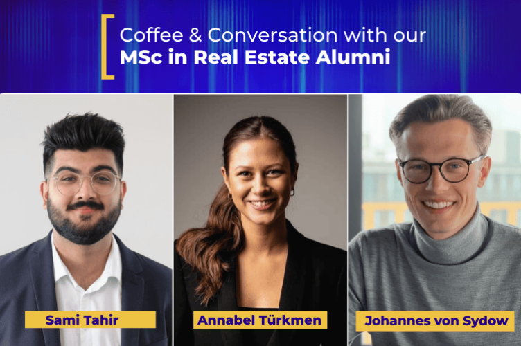 Coffee and Conversation with our MSc in Real Estate Alumni