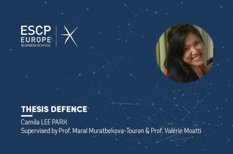 PhD Thesis Defense : Camila LEE PARK - ESCP
