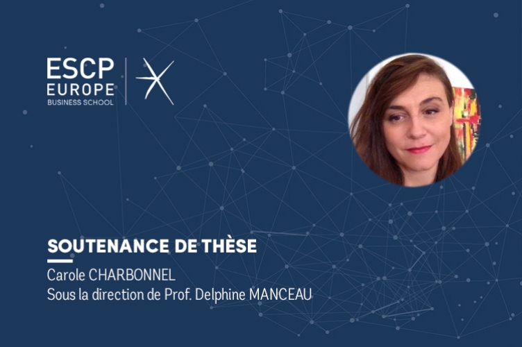 Soutenance de Thèse de Doctorat : Carole CHARBONNEL - ESCP