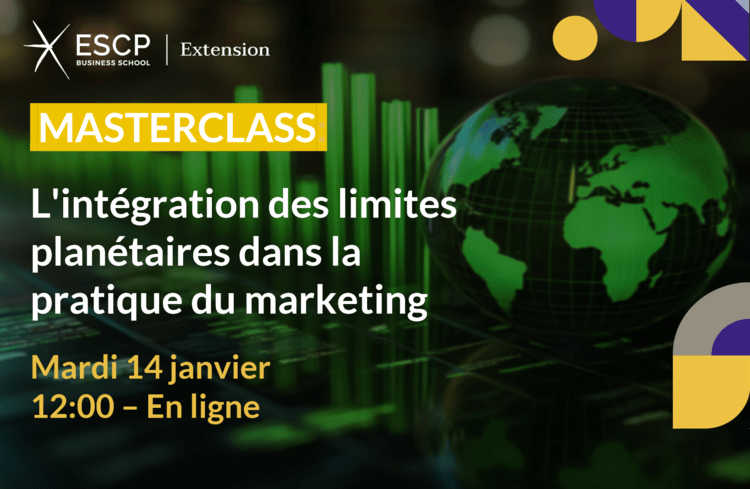 MASTERCLASS “L'intégration des limites planétaires dans la pratique du marketing”