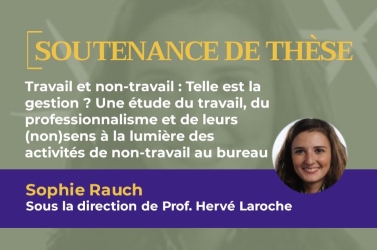 Soutenance de thèse de Sophie Rauch, le 15 septembre 2023 à ESCP Business School