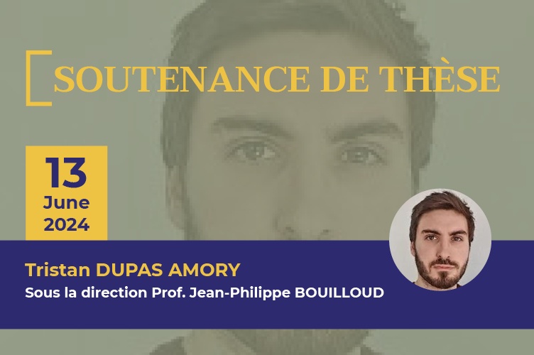 Soutenance de thèse de Tristan DUPAS AMORY, le 13 June, 2024 à ESCP Business School