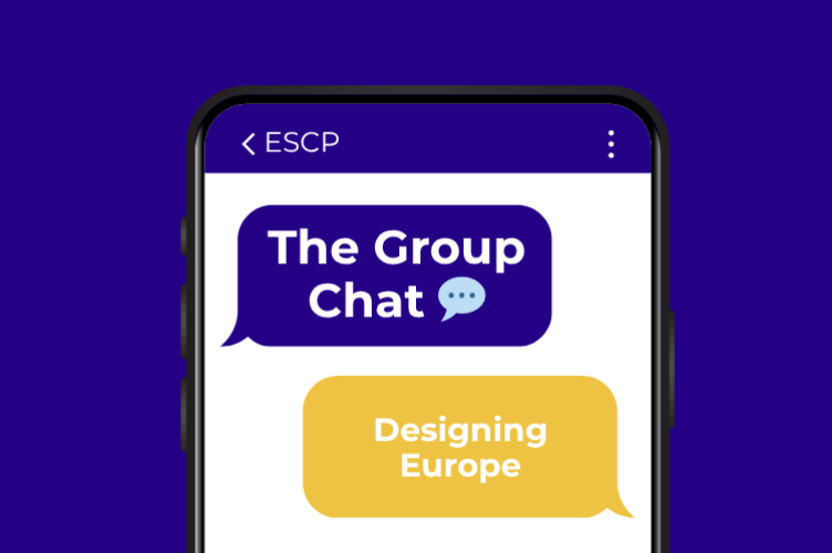 ESCP Group Chat: Designing Europe’s Independence Moment