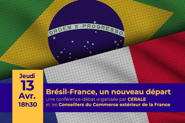 Brésil-France, un nouveau départ : une conférence-débat organisée par CERALE et les Conseillers du Commerce extérieur de la France, le jeudi 13 avril 2023 à 18h30, à ESCP Business School campus Paris/République