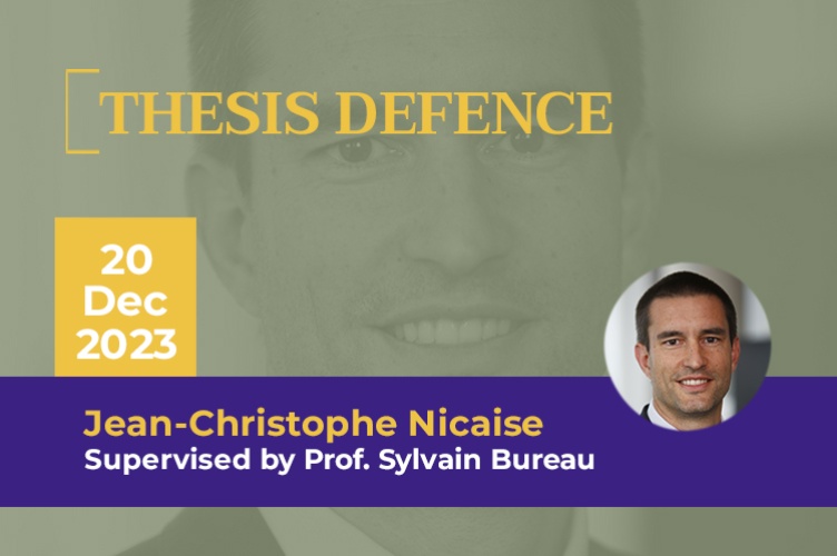 Public defence of thesis by Jean-Christophe Nicaise on 20 Dec 2023, at ESCP Business School