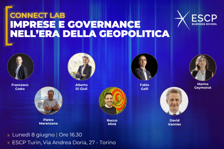 Connect Lab - ESCP Turin Campus - Imprese e governance nell’era della geopolitica