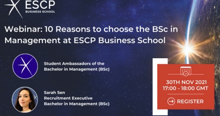 Webinar: 10 Reasons to choose the Bachelor in Management (Bsc) at ESCP Business School