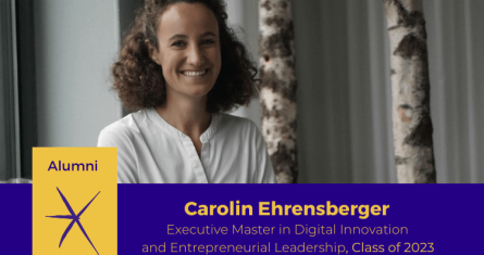 Carolin Ehrensberger alumna of the Executive Master in Digital Innovation and Entrepreneurial Leadership at ESCP Berlin