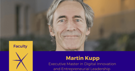 Martin Kupp, Executive Master in Digital Innovation and Entrepreneurial Leadership