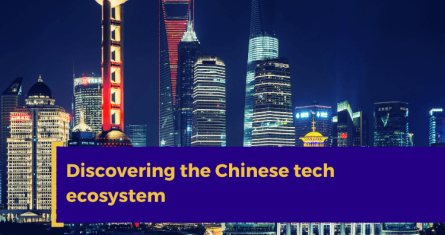Discovering the Chinese tech ecosystem