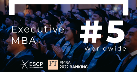 ESCP ranks 5th worldwide for its Executive MBA in the Financial Times EMBA 2022 ranking
