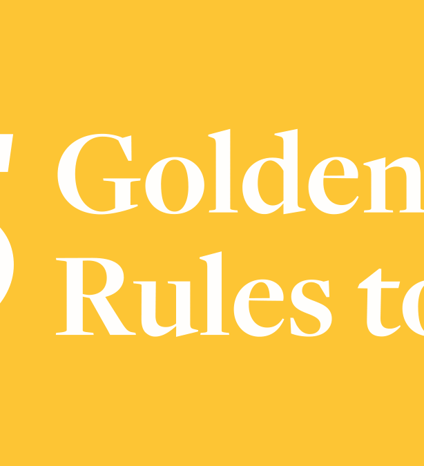 Yellow background with white letters reading 5 Golden Rules