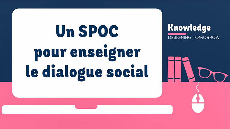 Un SPOC pour enseigner le dialogue social, Chaire Dialogue social & compétitivité des entreprises, ESCP