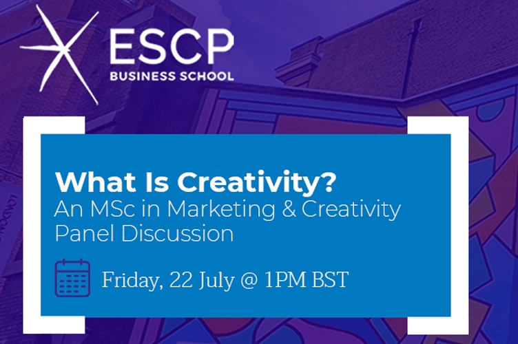What Is Creativity? An MSc in Marketing & Creativity Panel Discussion