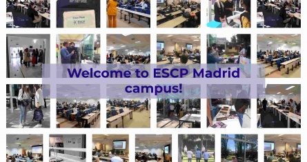 ¡Bienvenido!- Welcome! to the ESCP Madrid campus